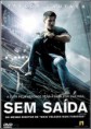 SEM SAÍDA DUBLADO – 2012